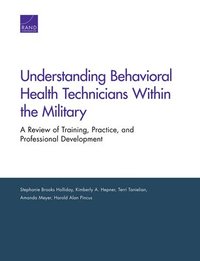 bokomslag Understanding Behavioral Health Technicians Within the Military