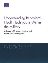 bokomslag Understanding Behavioral Health Technicians Within the Military