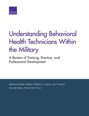 bokomslag Understanding Behavioral Health Technicians Within the Military
