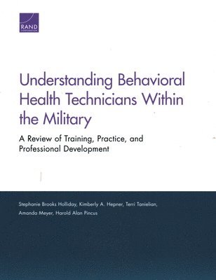 bokomslag Understanding Behavioral Health Technicians Within the Military