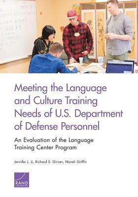 Meeting the Language and Culture Training Needs of U.S. Department of Defense Personnel 1