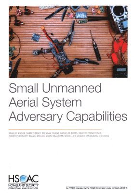 bokomslag Small Unmanned Aerial System Adversary Capabilities