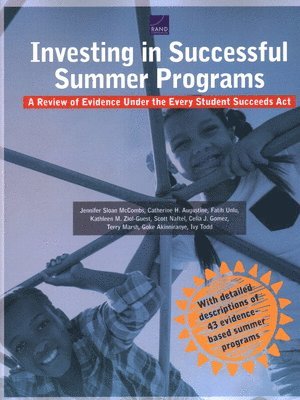 Jennifer Sloan McCombs, Catherine H Augustine, Fatih Unlu, Kathleen M Ziol-Guest, Scott Naftel, Celia J Gomez, Terry Marsh, Goke Akinniranye, Ivy Todd - Investing in Successful Summer Programs, Häftad