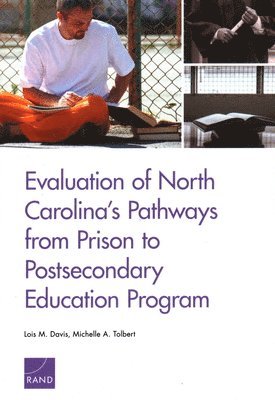 bokomslag Evaluation of North Carolina's Pathways from Prison to Postsecondary Education Program