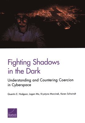 Quentin E Hodgson, Logan Ma, Krystyna Marcinek, Karen Schwindt - Fighting Shadows in the Dark, Häftad
