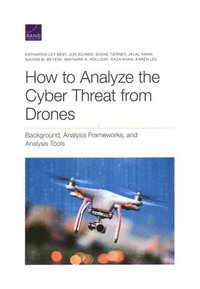 bokomslag How to Analyze the Cyber Threat from Drones