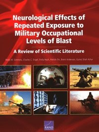 bokomslag Neurological Effects of Repeated Exposure to Military Occupational Levels of Blast