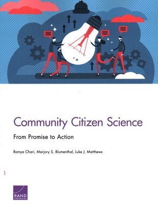Ramya Chari, Marjory S Blumenthal, Luke J Matthews - Community Citizen Science, Häftad