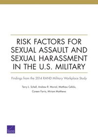 bokomslag Risk Factors for Sexual Assault and Sexual Harassment in the U.S. Military