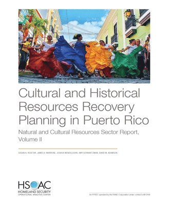 Susan A Resetar, James V Marrone, Joshua Mendelsohn, Amy Schwartzman, David M Adamson - Cultural and Historical Resources Recovery Planning in Puerto Rico, Häftad