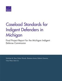 bokomslag Caseload Standards for Indigent Defenders in Michigan