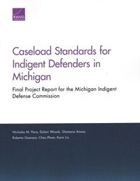 bokomslag Caseload Standards for Indigent Defenders in Michigan