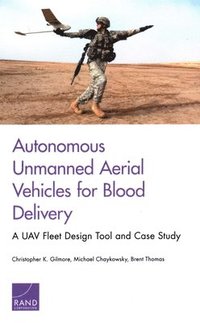 bokomslag Autonomous Unmanned Aerial Vehicles for Blood Delivery