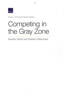 bokomslag Competing in the Gray Zone