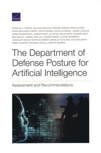 bokomslag The Department of Defense Posture for Artificial Intelligence