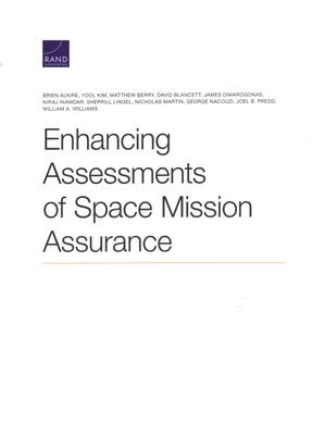Enhancing Assessments of Space Mission Assurance 1