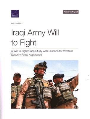 Ben Connable - Iraqi Army Will to Fight, Häftad