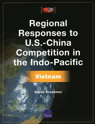 bokomslag Regional Responses to U.S.-China Competition in the Indo-Pacific