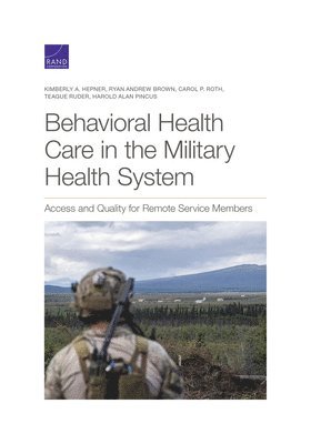 bokomslag Behavioral Health Care in the Military Health System