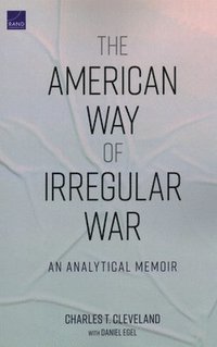 bokomslag The American Way of Irregular War