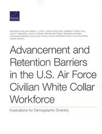 bokomslag Advancement and Retention Barriers in the U.S. Air Force Civilian White Collar Workforce
