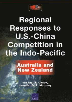 bokomslag Regional Responses to U.S.-China Competition in the Indo-Pacific