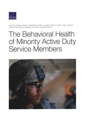bokomslag Behavioral Health of Minority Active Duty Service Members
