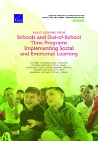 bokomslag Early Lessons from Schools and Out-of-School Time Programs Implementing Social and Emotional Learning