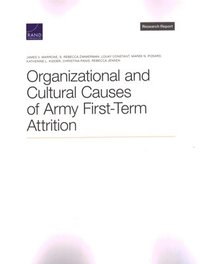 bokomslag Organizational and Cultural Causes of Army First-Term Attrition