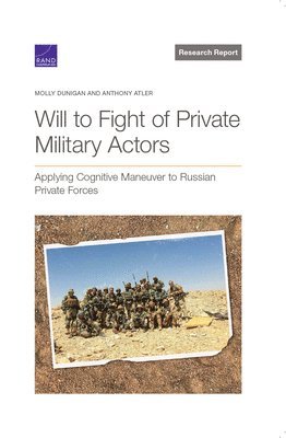 Will to Fight of Private Military Actors 1