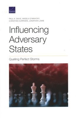 Paul K Davis, Angela O'Mahony, Christian Curriden, Jonathan Lamb - Influencing Adversary States, Häftad