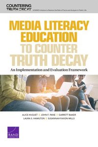 bokomslag Media Literacy Education to Counter Truth Decay
