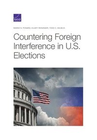 bokomslag Countering Foreign Interference in U.S. Elections