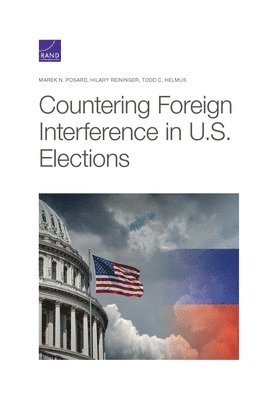 Countering Foreign Interference in U.S. Elections 1