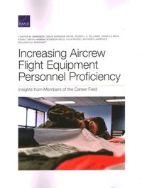 bokomslag Increasing Aircrew Flight Equipment Personnel Proficiency