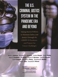 bokomslag U.s. Criminal Justice System In The Pandemic Era And Beyond