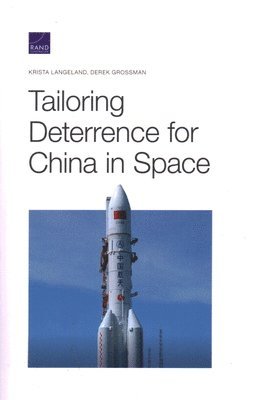 bokomslag Tailoring Deterrence for China in Space