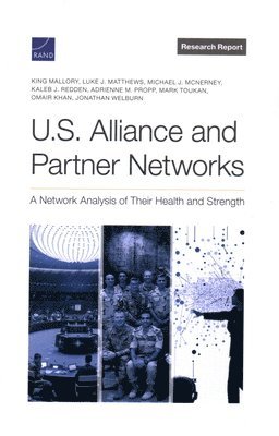 bokomslag U.S. Alliance and Partner Networks