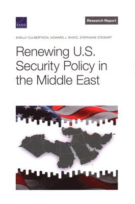 bokomslag Renewing U.S. Security Policy in the Middle East