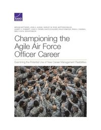 bokomslag Championing the Agile Air Force Officer Career