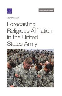 bokomslag Forecasting Religious Affiliation in the United States Army