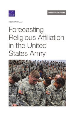 bokomslag Forecasting Religious Affiliation in the United States Army