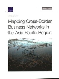 bokomslag Mapping Cross-Border Business Networks in the Asia-Pacific Region
