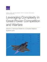 bokomslag Leveraging Complexity in Great-Power Competition and Warfare