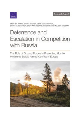 bokomslag Deterrence and Escalation in Competition with Russia