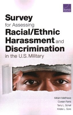 bokomslag Survey for Assessing Racial/Ethnic Harassment and Discrimination in the U.S. Military