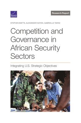 bokomslag Competition and Governance in African Security Sectors