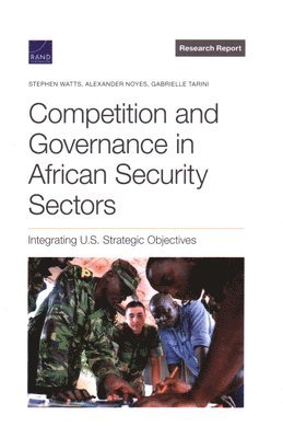 Competition and Governance in African Security Sectors