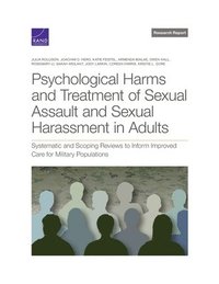 bokomslag Psychological Harms and Treatment of Sexual Assault and Sexual Harassment in Adults