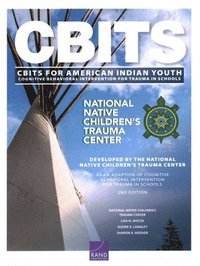 bokomslag Cognitive Behavioral Intervention for Trauma in Schools (Cbits) for American Indian Youth